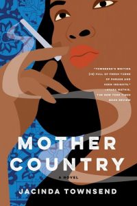 Mother Country - Jacinda Townsend