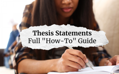 How To Write A Thesis Statement: Full Guide