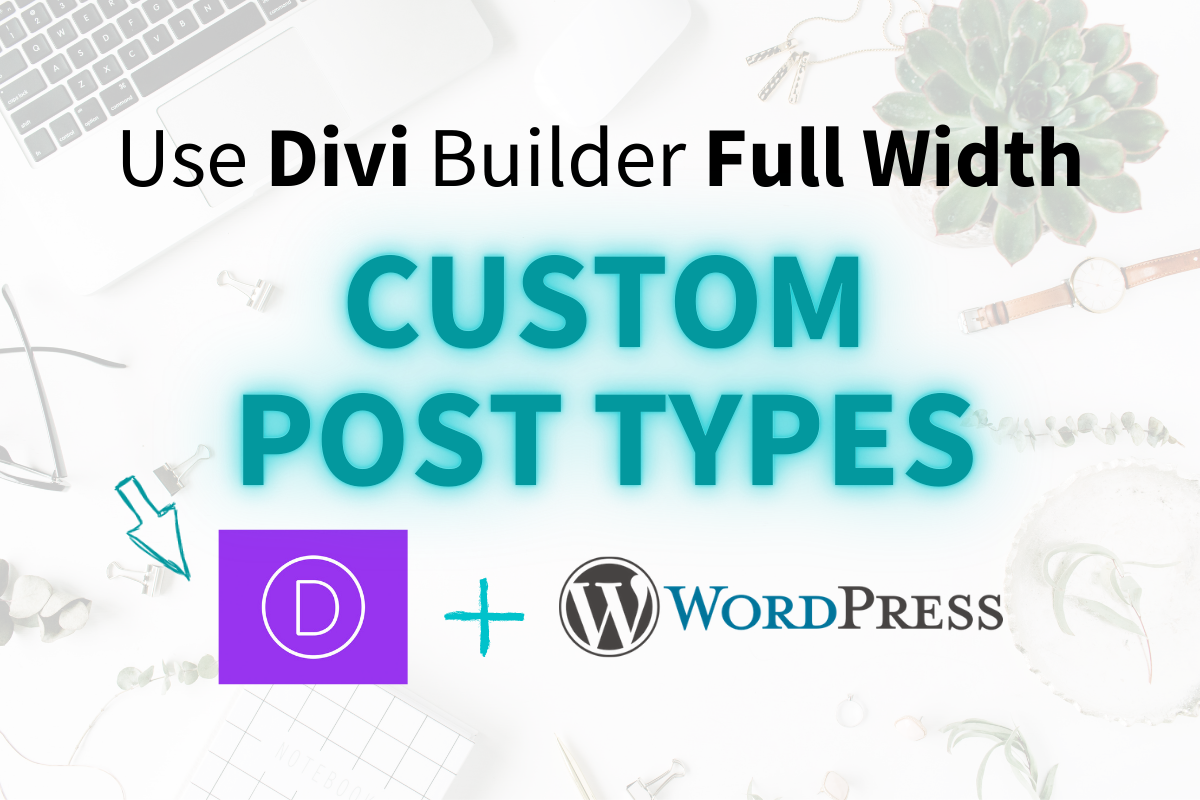 How to create full-width custom post types in divi