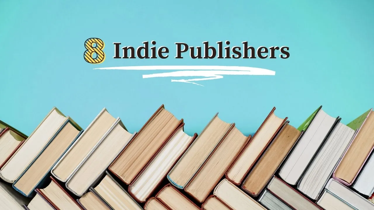 8 independent publishers